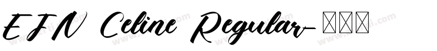 EFN Celine Regular字体转换
